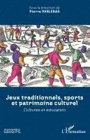 Jeux traditionnels, sports et patrimoine culturel