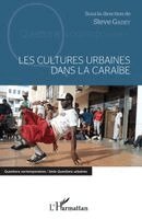 Gadet Steve - Les cultures urbaines dans la Caraïbe, Häftad. Tillgänglighet: Lägg i varukorg