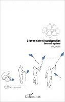 Marc Uhalde - Crise sociale et transformation des entreprises, Häftad. Tillgänglighet: Lägg i varukorg