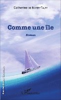de Noter Catherine - Comme une île, Häftad
