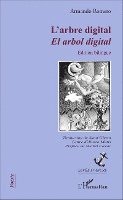 Armando Romero - L'Arbre digital, Häftad. Tillgänglighet: Lägg i varukorg