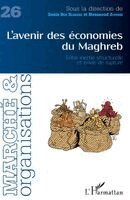 Dimitri Uzunidis - L'avenir des économies du Maghreb, Häftad. Tillgänglighet: Lägg i varukorg