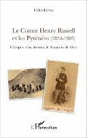 Comte Henry Russell et les Pyrénées (1834-1909)