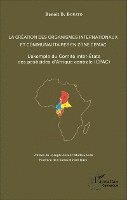Bouato Benoit - création des organismes internationaux et communautaires en zone CEMAC, Häftad