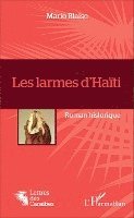 Blaise Mario - Les larmes d'Haïti, Häftad