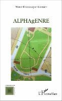 Garnier Marie Dominique - ALPHAgENRE, Häftad