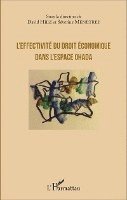 David Hiez - L'effectivité du droit économique dans l'espace OHADA, Häftad