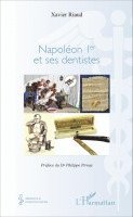 Xavier Riaud - Napoléon 1er et ses dentistes, Häftad