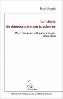 siècle de démocratisation inachevée