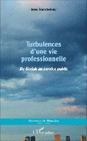 Jean Francheteau - Turbulences d'une vie professionnelle, Häftad