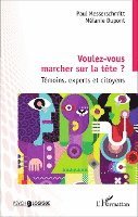 Voulez-vous marcher sur la tête ?
