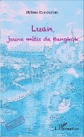 Hélène Estradère - Luan, jeune métis de bangkok, Häftad