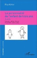 personnalité de l'enfant de trois ans