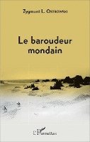 Zygmunt L Ostrowski - baroudeur mondain, Häftad