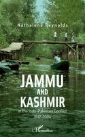 Nathalene Reynolds - Jammu and Kashmir in the Indo-Pakistani Conflict, Häftad