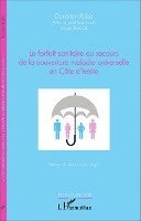 forfait sanitaire au secours de la couverture maladie universelle en Côte d'Ivoire