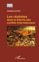 Josepha Laroche - Les réalistes dans la théorie des conflits internationaux, Häftad