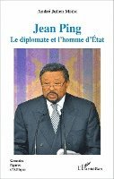 André Julien Mbem - Jean Ping, Häftad. Tillgänglighet: Lägg i varukorg