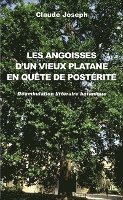 Claude Joseph - Les angoisses d'un vieux platane en quête de postérité, Häftad