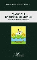 Massaali en quête du monde