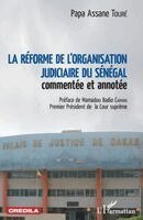 réforme de l'organisation judiciaire du Sénégal