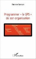Programmer le GPS de son organisation