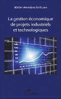 gestion économique de projets industriels et technologiques