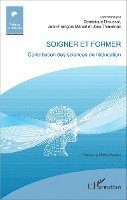 Marcel Jean-Francois - Soigner et former, Häftad. Tillgänglighet: Lägg i varukorg