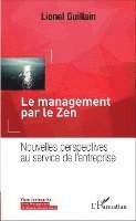 Lionel Guillain - management par le zen, Häftad. Tillgänglighet: Lägg i varukorg