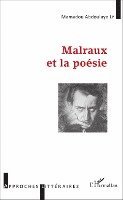 Mamadou Abdoulaye Ly - Malraux et la poésie, Häftad