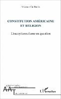 Maxence Guillemin - Constitution américaine et religion, Häftad