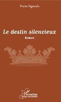 destin silencieux