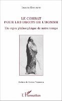 Iioanna Kucuradi - Le combat pour les droits de l'homme: Un enjeu philosophique de notre temps, Häftad