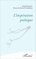Jacques Barnouin - L'inspiration poétique, Häftad