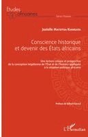 Matsitsa Kiangata Justelle - Conscience historique et devenir des Etats africains: Une lecture critique et prospective de la conception hégélienne de l'Etat et de l'histoire appli, Häftad