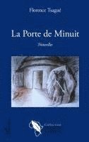 Florence Tsague - La Porte de Minuit, Övrigt