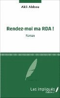 Akli Abbou - Rendez-moi ma RDA !, Häftad