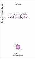 Maurin isabelle - Une saison parfaite sous l'aile du Capricorne, Övrigt
