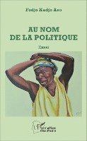 Fodjo Kadjo Abo - Au nom de la politique, Häftad