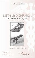 Michel A. Germain - Les tables d'opération: De l'Antiquité à nos jours, Häftad