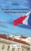 Paul Bacot, Colin Penet - Une enfance en Quatrième République: Souvenirs d'un apprentissage politique, Övrigt