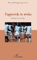 Gblem Poidi Honorine Massanvi - J'apprends le moba, Häftad
