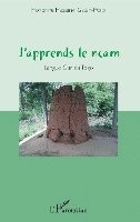 Gblem Poidi Honorine Massanvi - J'apprends le ncam, Häftad