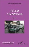 Gaston M'Bemba Ndoumba - Escale à Brazzaville, Häftad