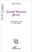 Lahsen Bougdal - Quand Mariam pleure, Övrigt