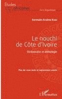 Kadi Germain-Arsene - nouchi de Côte d'Ivoire, Häftad