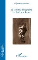 Niedermaier Alejandra - femme photographe en Amérique latine, Häftad