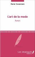 Swennen Rene - L'art de la mode, Häftad