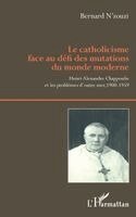 catholicisme face au défi des mutations du monde moderne