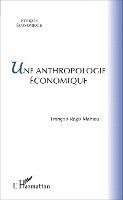 Francois-Régis Mahieu - Une anthropologie économique, Övrigt